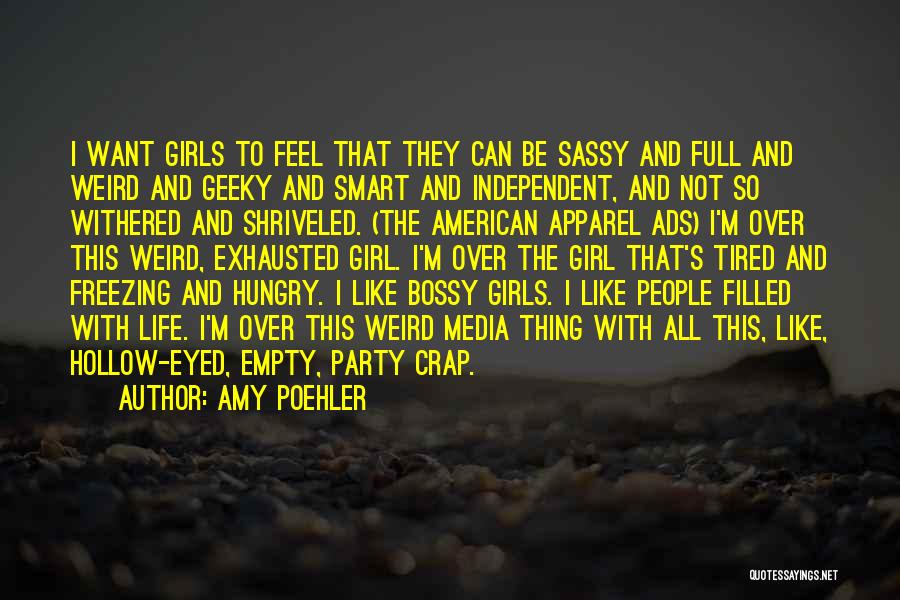 Life Is Full Of Crap Quotes By Amy Poehler