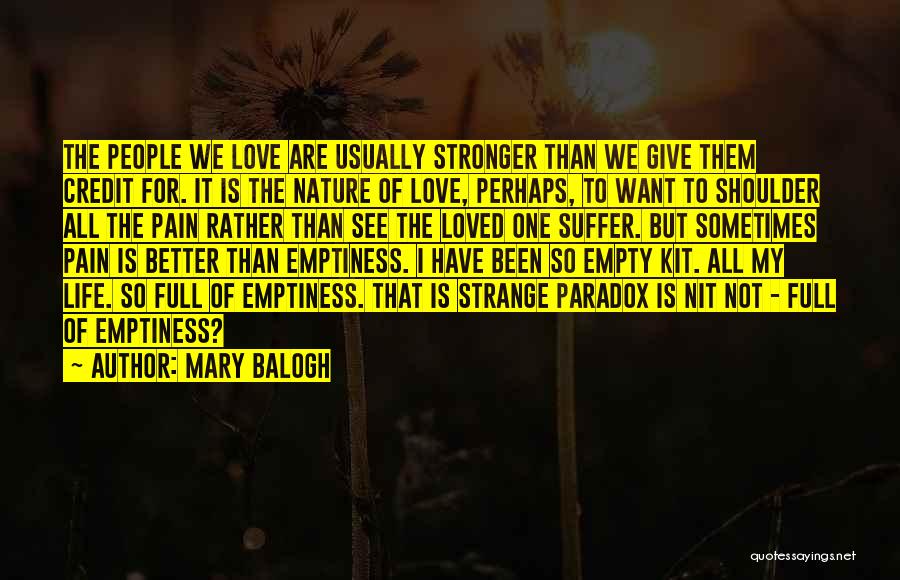 Life Is Full Of Pain Quotes By Mary Balogh