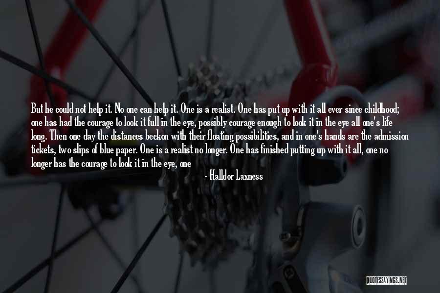 Life Is Full Of Possibilities Quotes By Halldor Laxness Life Is Full Of Possibilities Quotes By Halldor Laxness
