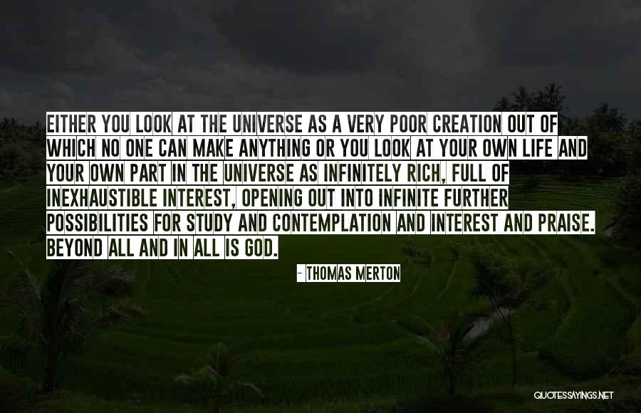 Life Is Full Of Possibilities Quotes By Thomas Merton Life Is Full Of Possibilities Quotes By Thomas Merton