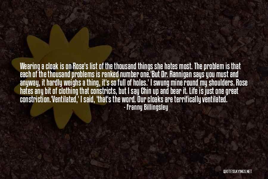 Life Is Full Problems Quotes By Franny Billingsley Life Is Full Problems Quotes By Franny Billingsley