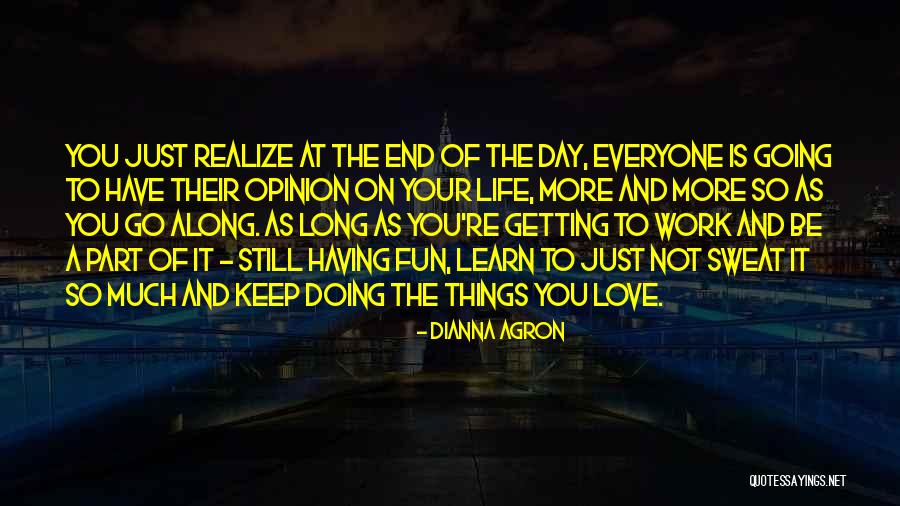 Life Is Fun Quotes By Dianna Agron Life Is Fun Quotes By Dianna Agron