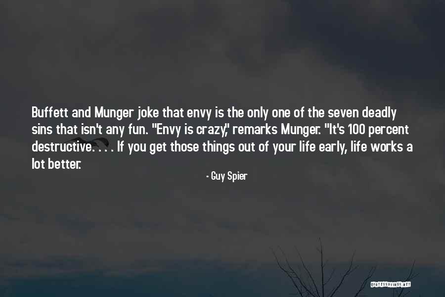 Life Is Fun Quotes By Guy Spier Life Is Fun Quotes By Guy Spier