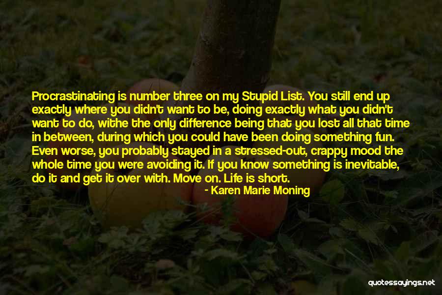 Life Is Fun Quotes By Karen Marie Moning Life Is Fun Quotes By Karen Marie Moning