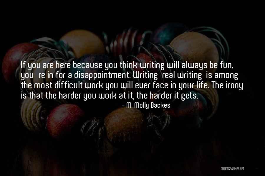 Life Is Fun Quotes By M. Molly Backes Life Is Fun Quotes By M. Molly Backes