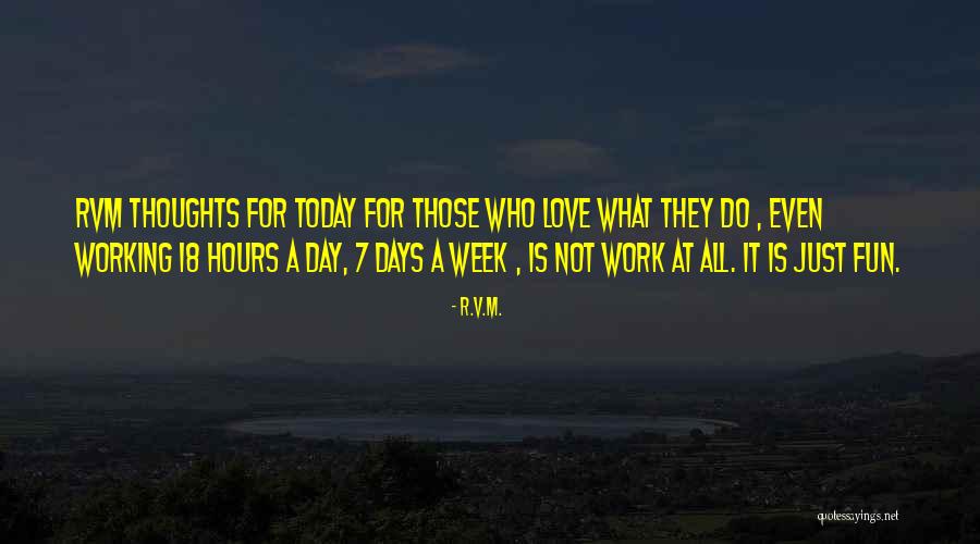 Life Is Fun Quotes By R.v.m. Life Is Fun Quotes By R.v.m.