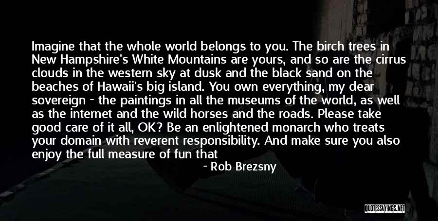 Life Is Fun Quotes By Rob Brezsny Life Is Fun Quotes By Rob Brezsny