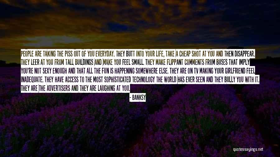Life Is Fun With You Quotes By Banksy Life Is Fun With You Quotes By Banksy