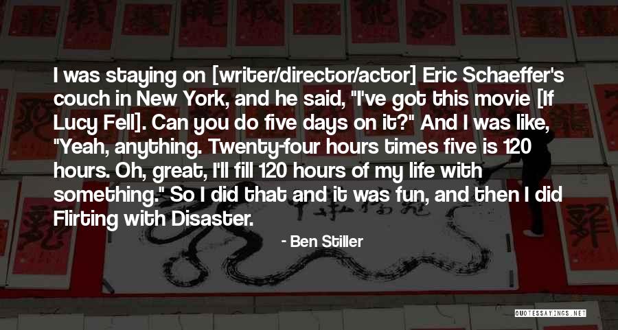 Life Is Fun With You Quotes By Ben Stiller Life Is Fun With You Quotes By Ben Stiller