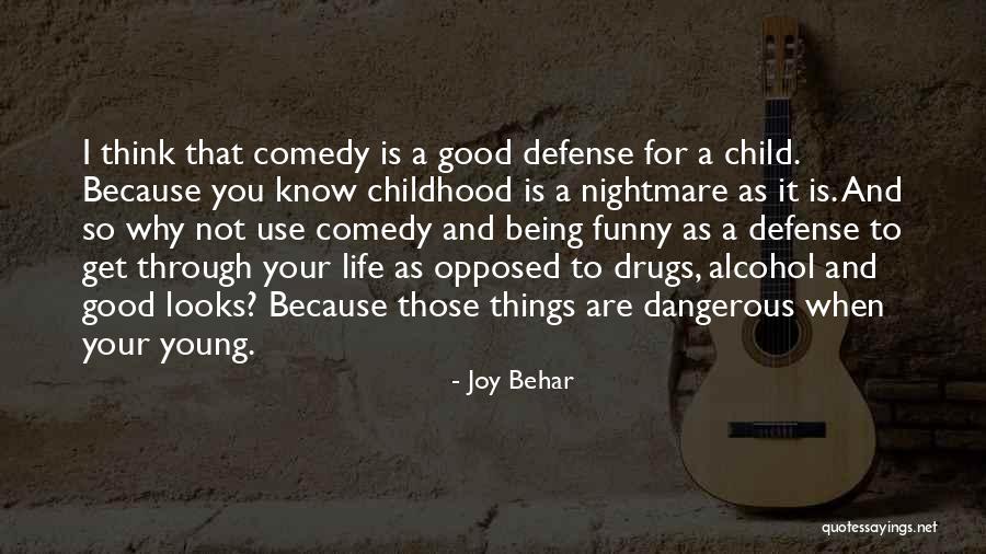 Life Is Funny Quotes By Joy Behar Life Is Funny Quotes By Joy Behar