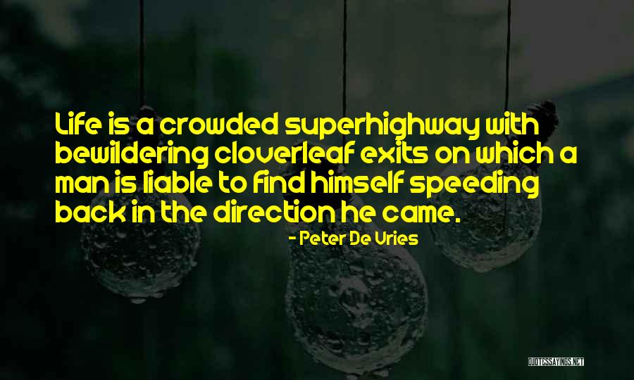 Life Is Funny Quotes By Peter De Vries Life Is Funny Quotes By Peter De Vries