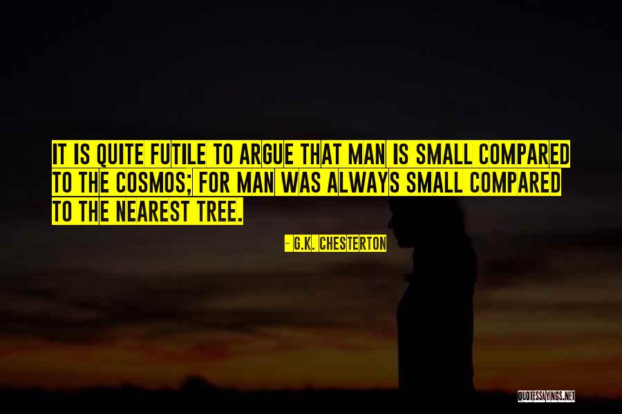 Life Is Futile Quotes By G.K. Chesterton Life Is Futile Quotes By G.K. Chesterton