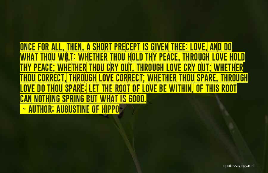 Life Is Given Once Quotes By Augustine Of Hippo