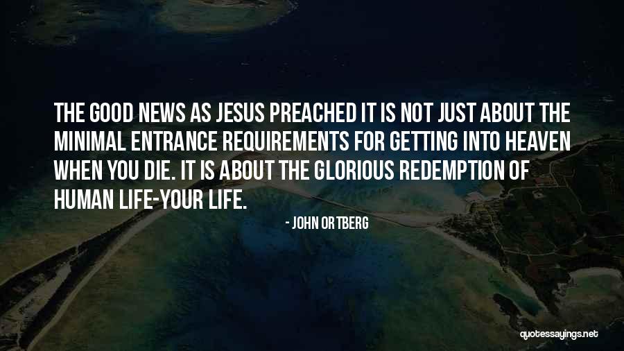 Life Is Glorious Quotes By John Ortberg Life Is Glorious Quotes By John Ortberg
