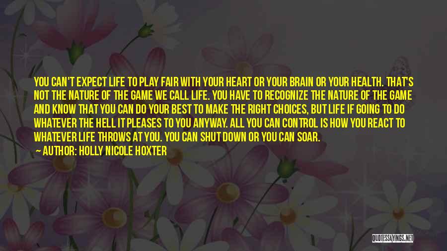 Life Is Going To Hell Quotes By Holly Nicole Hoxter