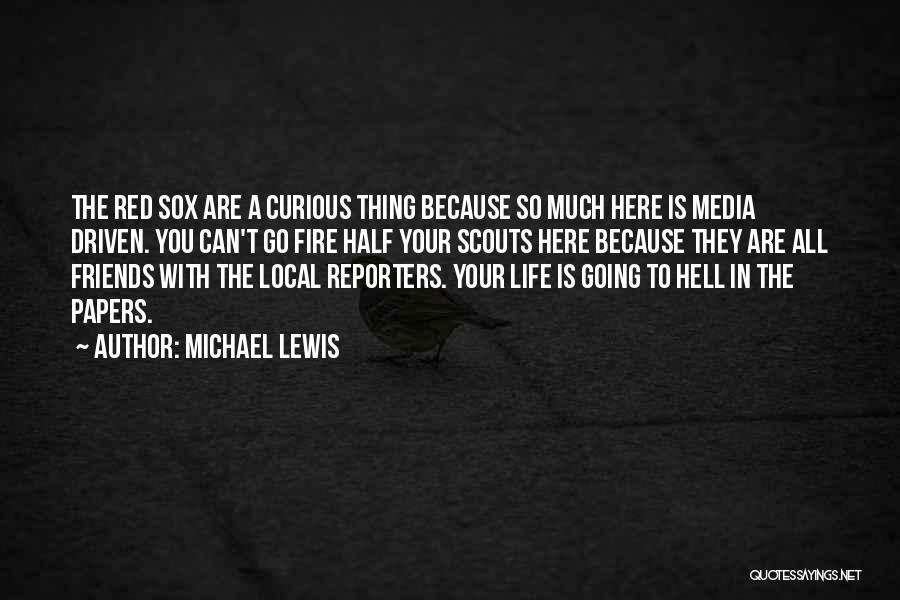 Life Is Going To Hell Quotes By Michael Lewis