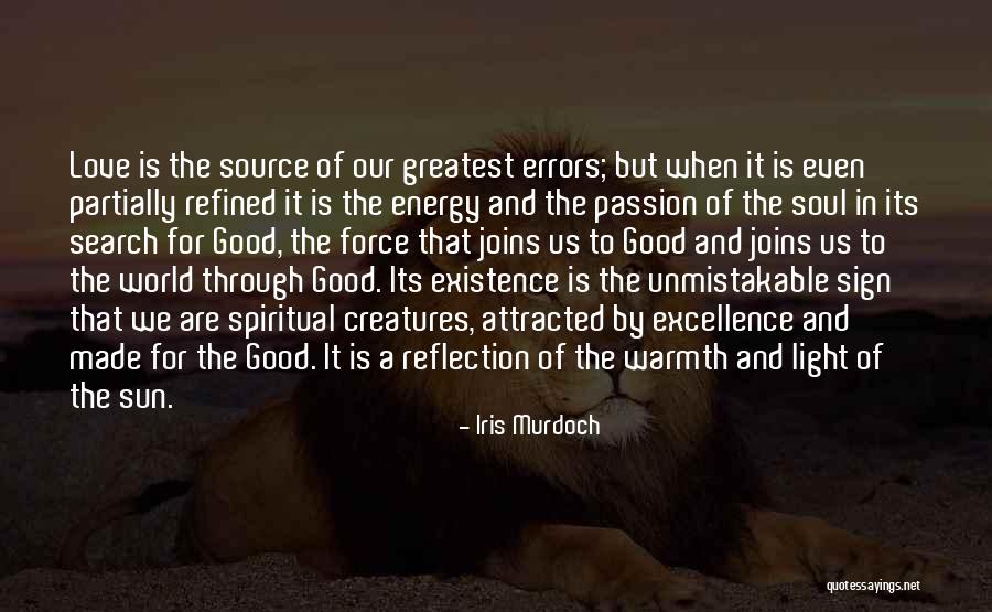 Life Is Good Search Quotes By Iris Murdoch Life Is Good Search Quotes By Iris Murdoch