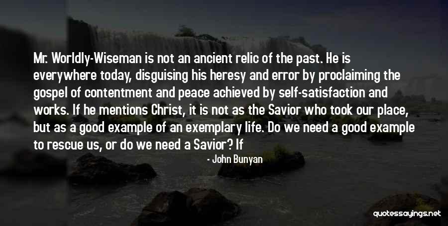 Life Is Good Today Quotes By John Bunyan Life Is Good Today Quotes By John Bunyan