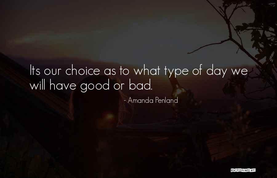 Life Is Good Type Quotes By Amanda Penland Life Is Good Type Quotes By Amanda Penland
