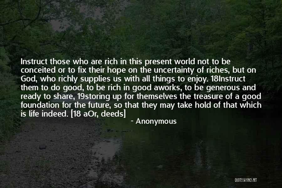 Life Is Good With God Quotes By Anonymous