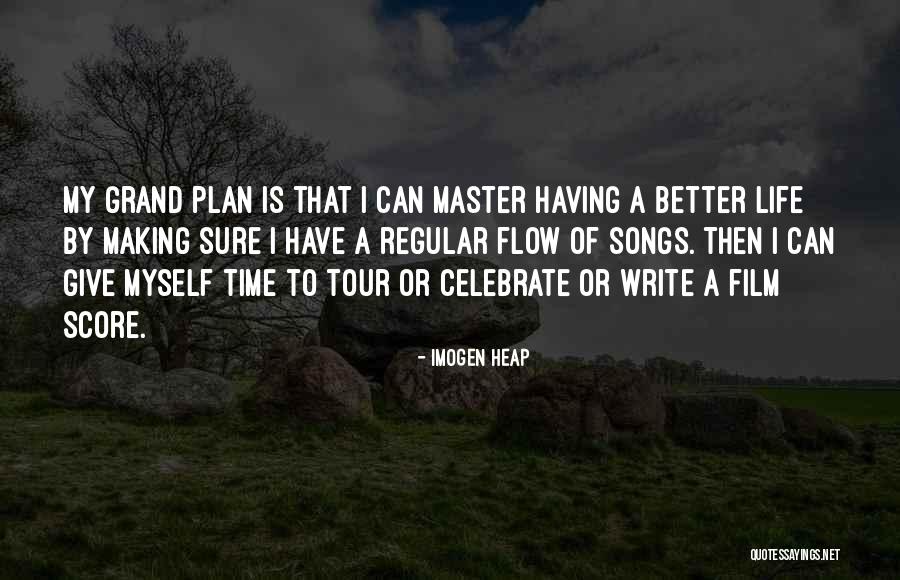 Life Is Grand Quotes By Imogen Heap Life Is Grand Quotes By Imogen Heap