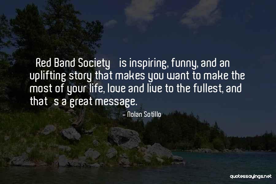 Life Is Great Funny Quotes By Nolan Sotillo