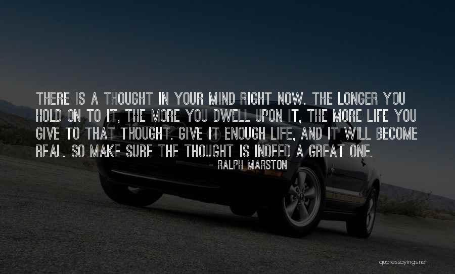 Life Is Great Right Now Quotes By Ralph Marston Life Is Great Right Now Quotes By Ralph Marston