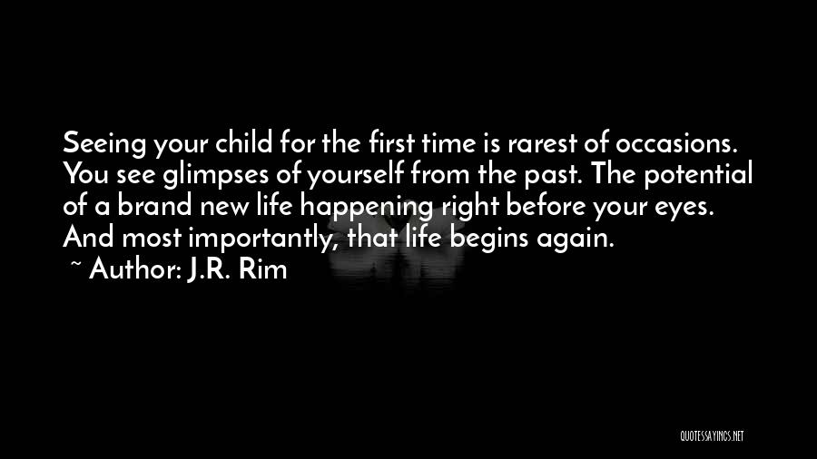 Life Is Happening Right Now Quotes By J.R. Rim