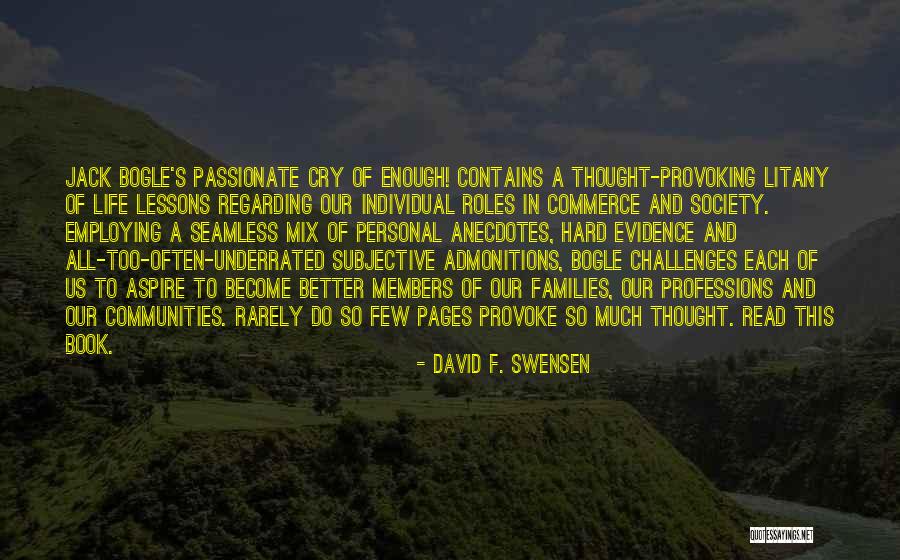 Life Is Hard But It Will Get Better Quotes By David F. Swensen Life Is Hard But It Will Get Better Quotes By David F. Swensen
