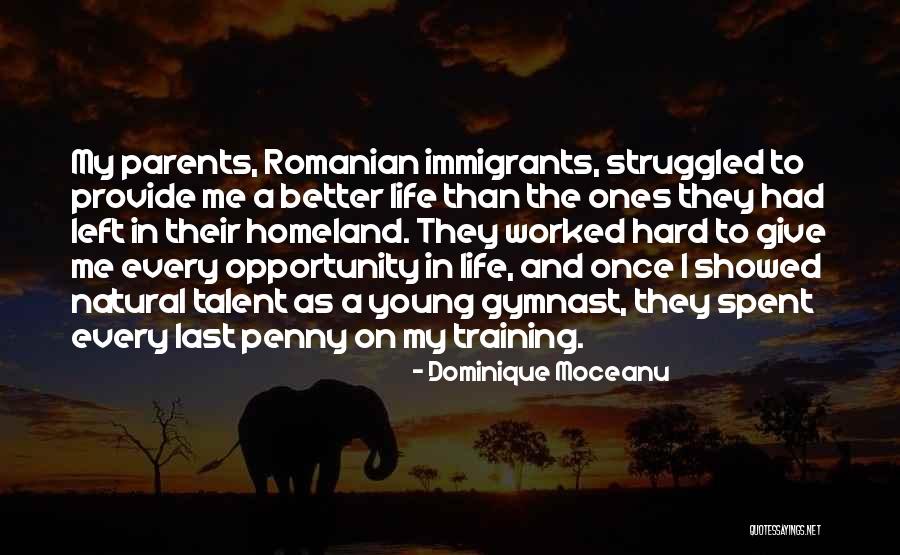 Life Is Hard But It Will Get Better Quotes By Dominique Moceanu Life Is Hard But It Will Get Better Quotes By Dominique Moceanu