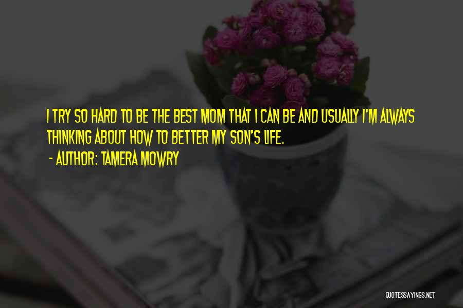 Life Is Hard But It Will Get Better Quotes By Tamera Mowry