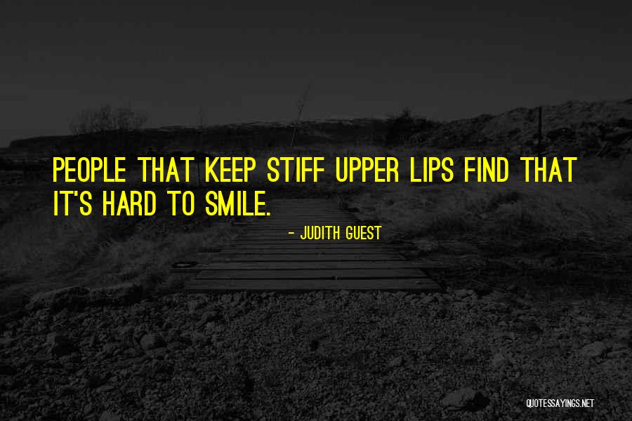 Life Is Hard But Smile Quotes By Judith Guest