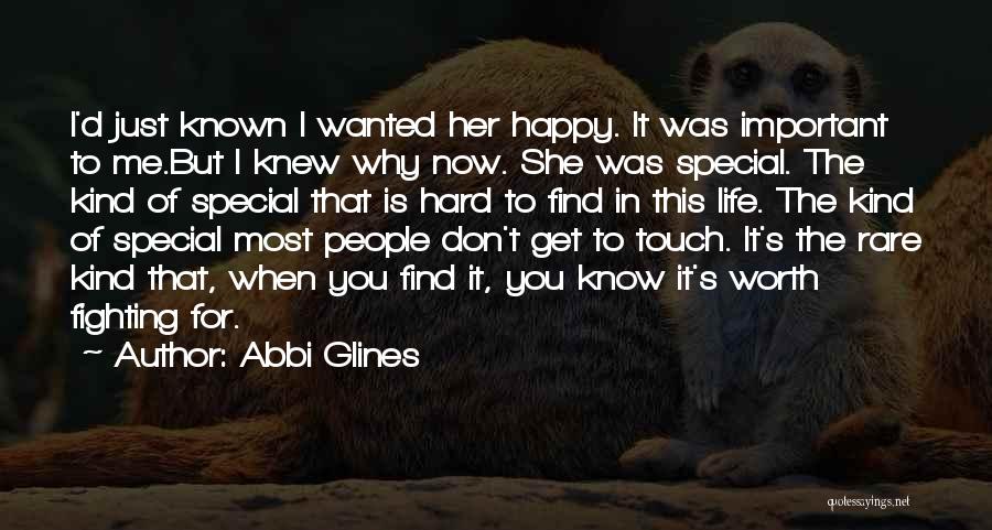 Life Is Hard But Worth It Quotes By Abbi Glines