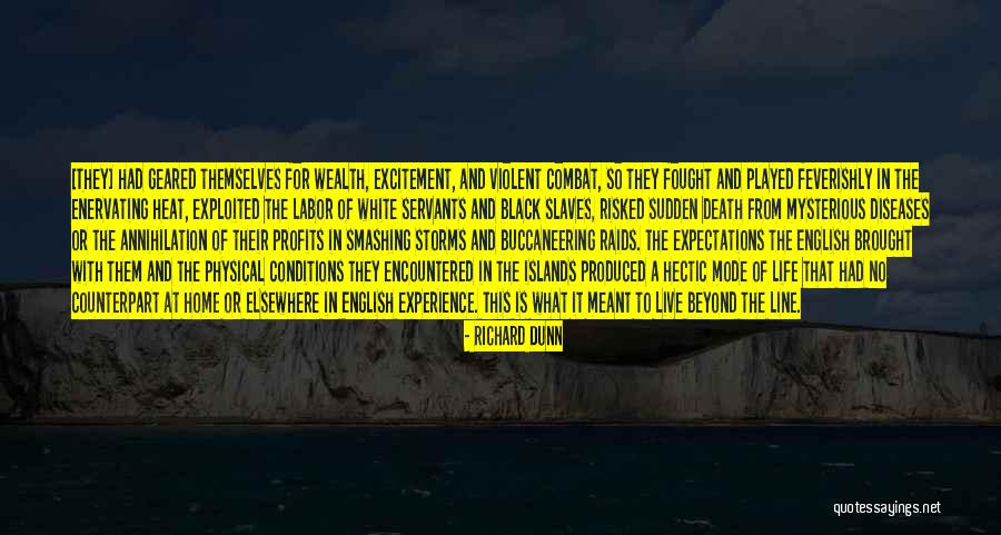Life Is Hectic Quotes By Richard Dunn Life Is Hectic Quotes By Richard Dunn