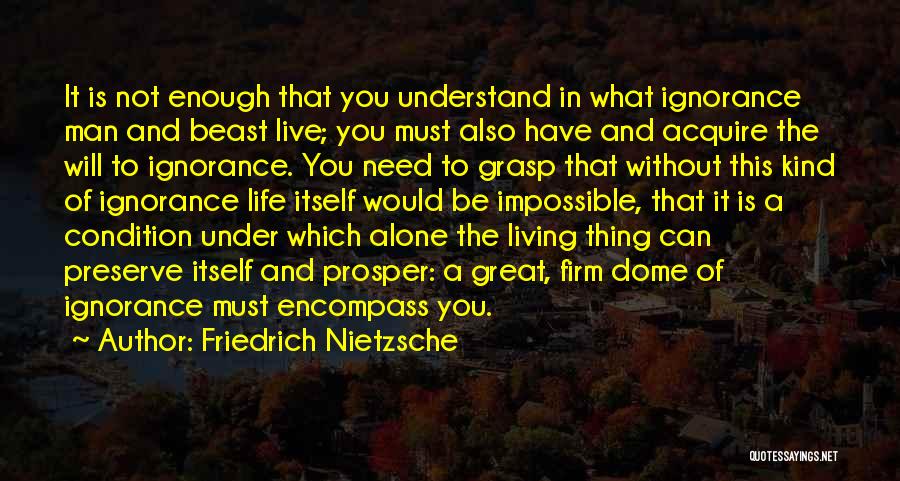 Life Is Impossible Without You Quotes By Friedrich Nietzsche