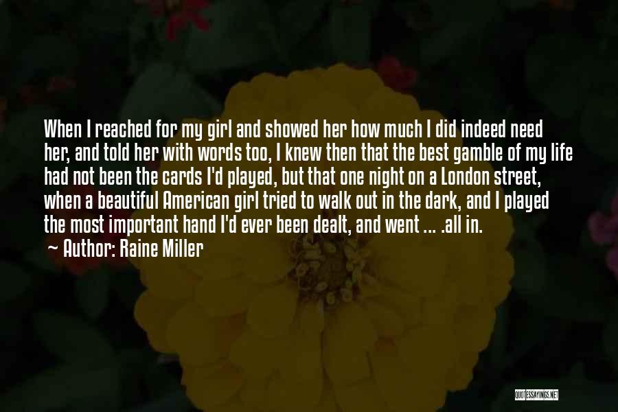 Life Is Indeed Beautiful Quotes By Raine Miller