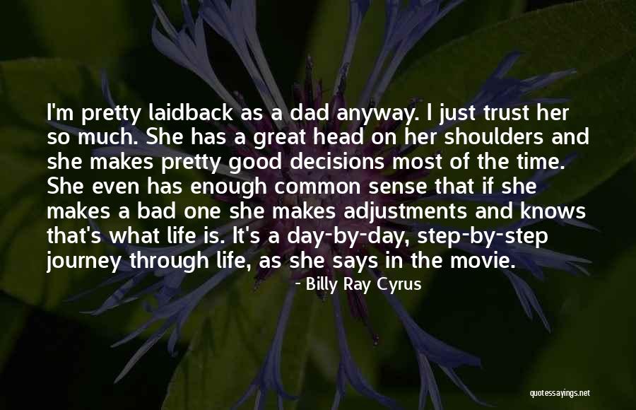 Life Is Just A Journey Quotes By Billy Ray Cyrus Life Is Just A Journey Quotes By Billy Ray Cyrus