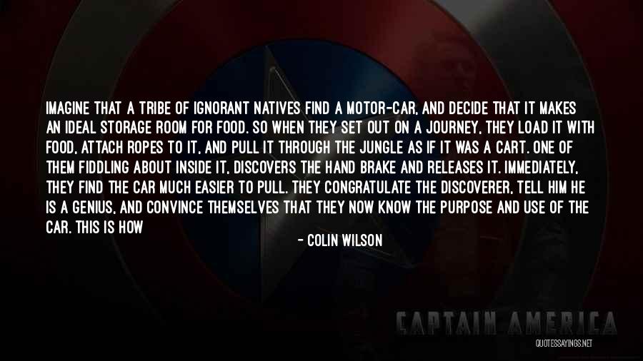 Life Is Just A Journey Quotes By Colin Wilson