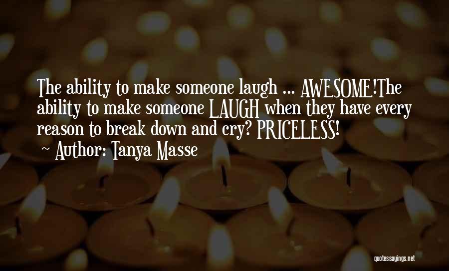 Life Is Just Awesome Quotes By Tanya Masse