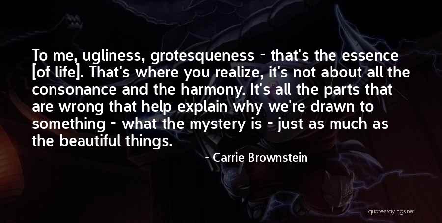 Life Is Just Beautiful Quotes By Carrie Brownstein Life Is Just Beautiful Quotes By Carrie Brownstein