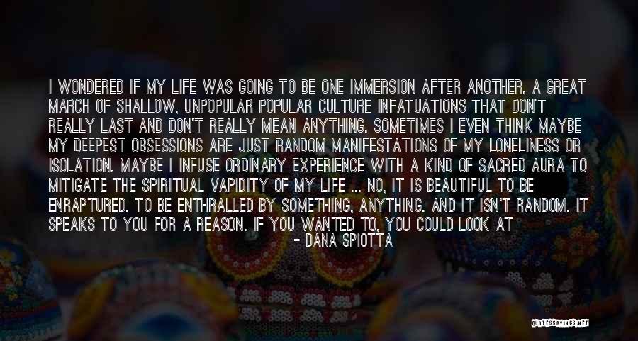 Life Is Just Beautiful Quotes By Dana Spiotta Life Is Just Beautiful Quotes By Dana Spiotta