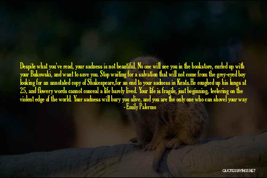 Life Is Just Beautiful Quotes By Emily Palermo Life Is Just Beautiful Quotes By Emily Palermo