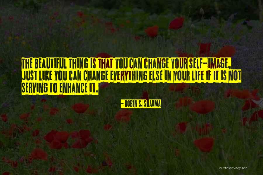 Life Is Just Beautiful Quotes By Robin S. Sharma