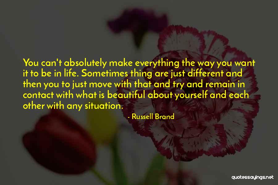 Life Is Just Beautiful Quotes By Russell Brand