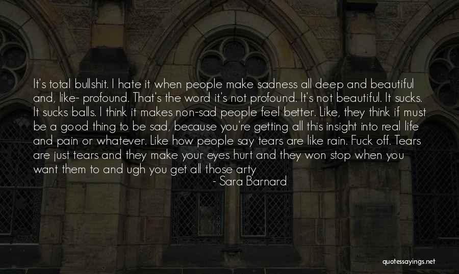 Life Is Just Beautiful Quotes By Sara Barnard Life Is Just Beautiful Quotes By Sara Barnard