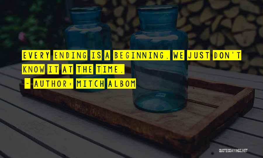 Life Is Just Beginning Quotes By Mitch Albom