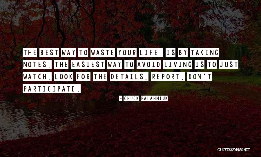 Life Is Just For Living Quotes By Chuck Palahniuk Life Is Just For Living Quotes By Chuck Palahniuk