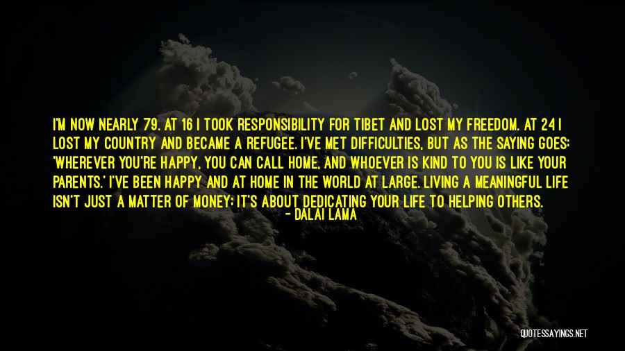 Life Is Just For Living Quotes By Dalai Lama