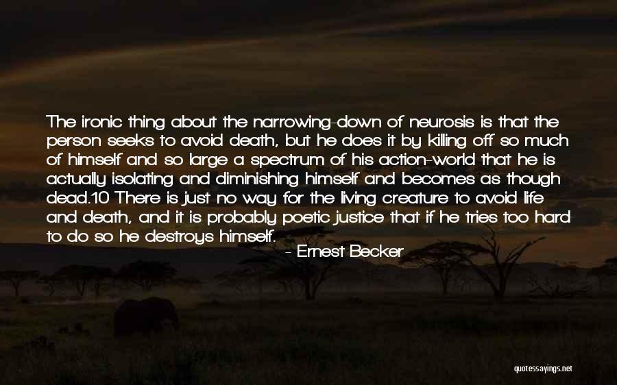 Life Is Just For Living Quotes By Ernest Becker Life Is Just For Living Quotes By Ernest Becker