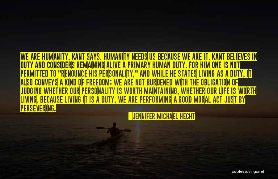 Life Is Just For Living Quotes By Jennifer Michael Hecht Life Is Just For Living Quotes By Jennifer Michael Hecht